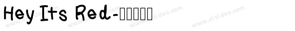 Hey Its Red字体转换